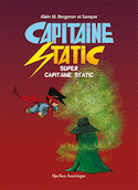Capitaine Static, t. 10 : Super Capitaine Static